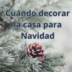 Cuándo decorar la casa para Navidad